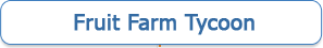 Fruit Farm Tycoon